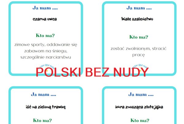 Ja mam kto ma - Kolorowe frazeologizmy