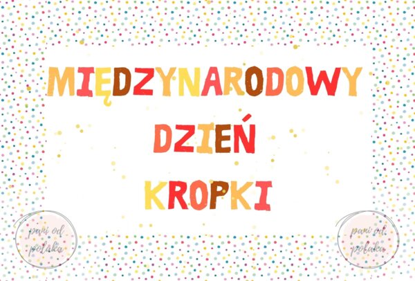 Międzynarodowy Dzień Kropki - plakat 2