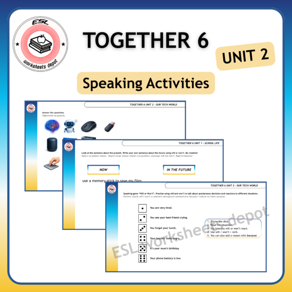 Together6 Unit 2 - Speaking Activities