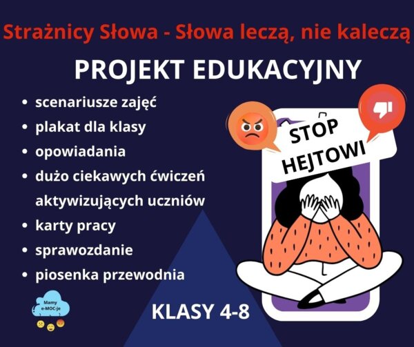 Projekt edukacyjny- Strażnicy Słowa – Słowa leczą, nie kaleczą