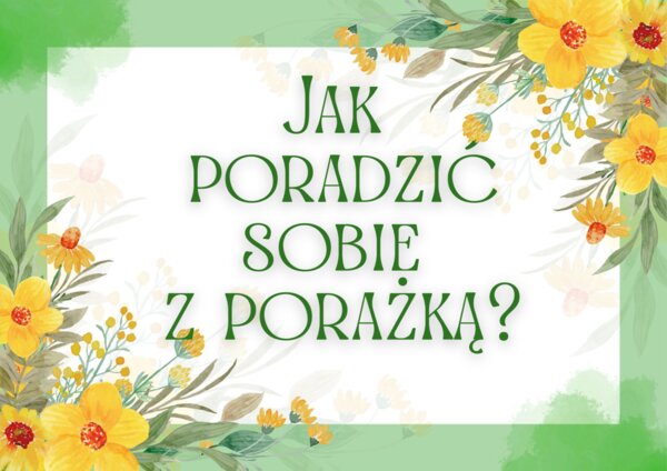 Jak poradzić sobie z porażką