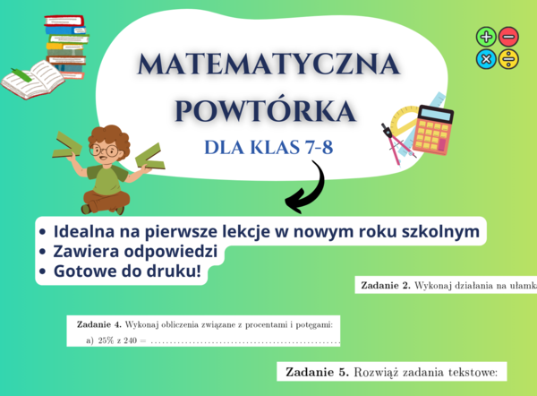 Powtórka z matematyki – klasa 7 i 8 | Nowy rok szkolny | Karta pracy z odpowiedziami | Matematyka
