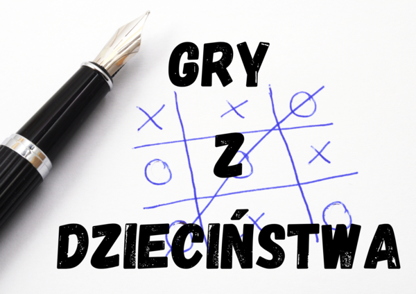 Gry z dzieciństwa