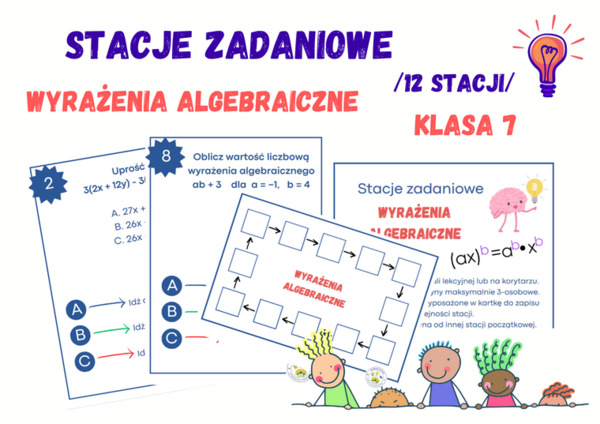 Stacje zadaniowe – wyrażenia algebraiczne, klasa 7