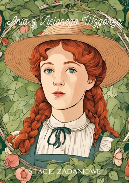 Ania z Zielonego Wzgórza - stacje zadaniowe