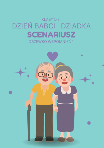 Scenariusz na dzień Babci i Dziadka -„Drzewko Wspomnień”