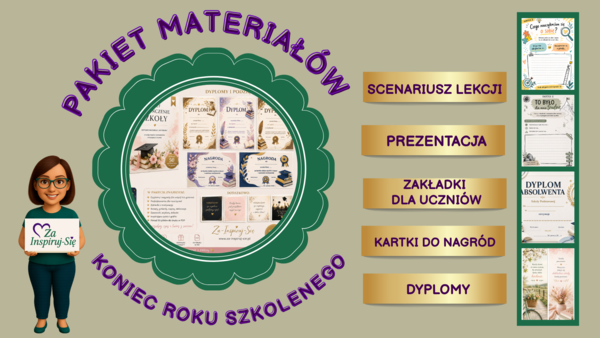 Zakończenie roku szkolnego dyplomy + zakładki + scenariusz lekcji | klasy IV–VIII