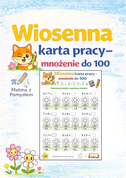 Wiosenna karta pracy – mnożenie do 100 | kolorowanka | kl. 3–4