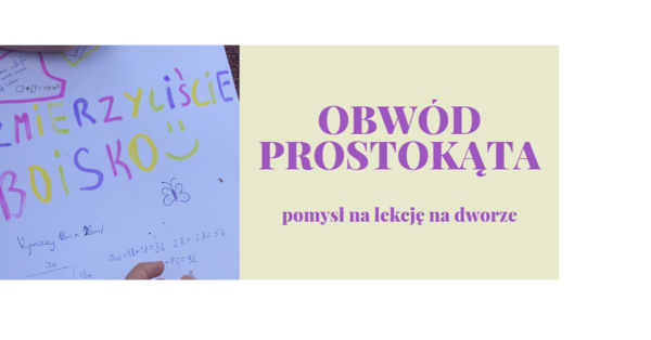 Obwód prostokąta - lekcja na dworze klasa 3/4/5
