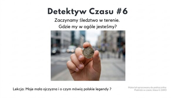 Historia 4 - Moje miejsce na ziemi- rozdział 6-  GWO 26/27