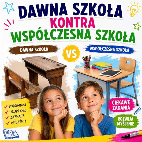 Dawna szkoła kontra współczesna szkoła