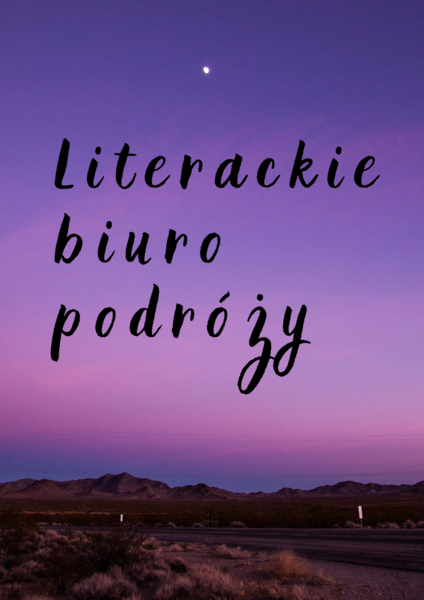 Biuro podróży bohaterów literackich.