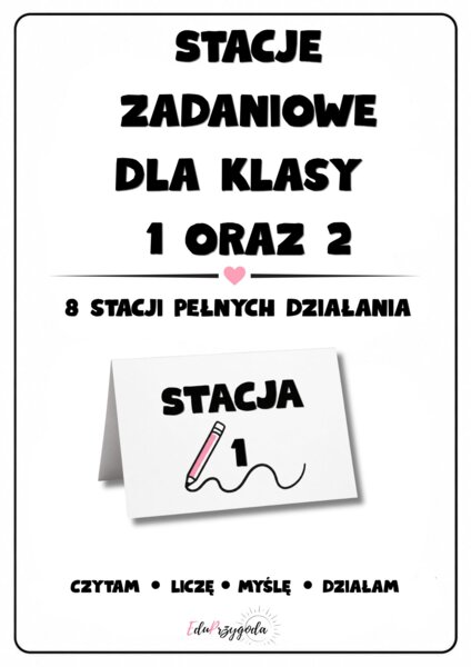 Stacje zadaniowe – klasa 1–2 | 8 stacji do utrwalenia umiejętności