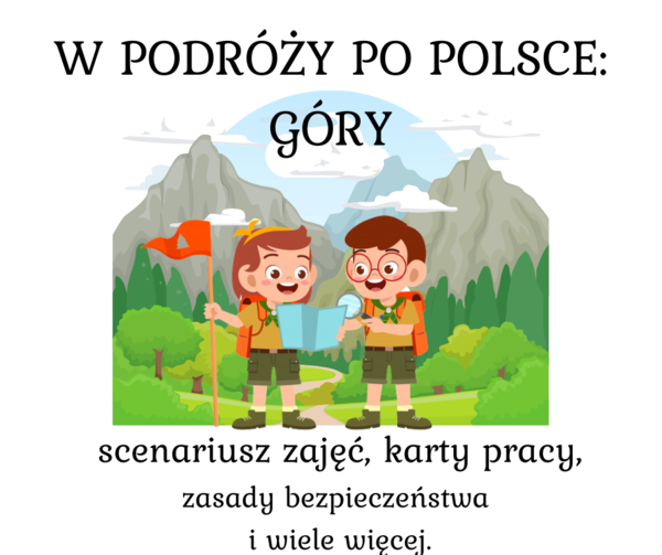 Bezpieczne wakacje - W PODRÓŻY PO POLSCE : GÓRY
