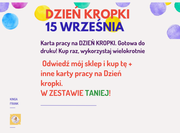 Dzień kropki – karta pracy3! W zestawie TANIEJ! Info w opisie