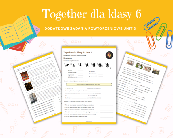 Together klasa 6 Unit 3 Dodatkowe Zadania Powtórzenie Karty Pracy Słownictwo Gramatyka Komunikacja