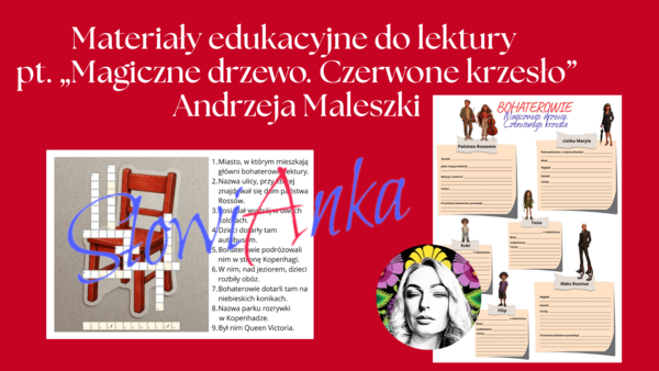 Zestaw materiałów dydaktycznych do omówienia lektury „Magiczne drzewo. Czerwone Krzesło” Andrzeja Maleszki + PREZENTACJA GRATIS