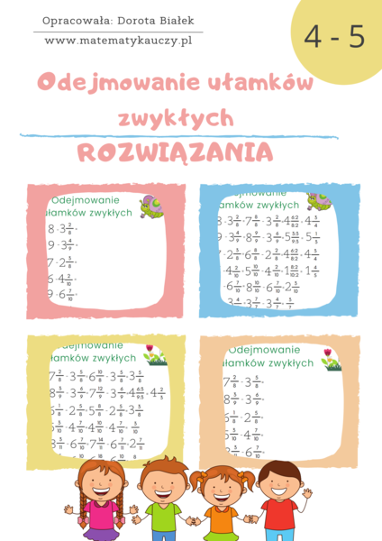 Odejmowanie ułamków zwykłych o tym samym mianowniku / KARTY PRACY kl.4 – kl.5 PDF + ROZWIĄZANIA