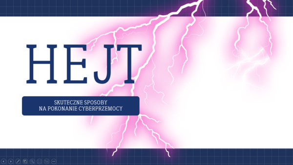 Pomysł na godzinę wychowawczą - Hejt - jak sobie z nim radzić?/jak zatrzymać cyberprzemoc?// Prezentacja na temat HEJTU wśród dzieci i młodzieży