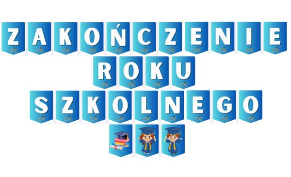 Girlanda, dekoracja, napis ZAKOŃCZENIE ROKU SZKOLNEGO + gratis
