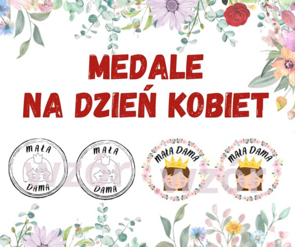 Medale "Mała Dama" na Dzień Kobiet