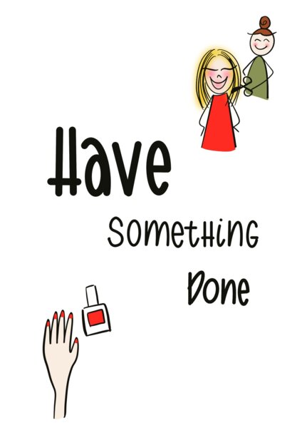 Konstrukcja “Have something done”