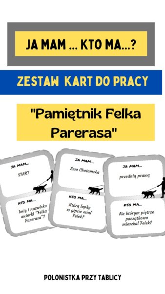 "Pamiętnik Felka Parerasa" gra "Ja mam... Kto ma...?"