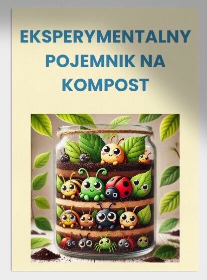 Eksperymentalne kompostowanie. Eksperyment. Doświadczenie. Proces rozkładu.