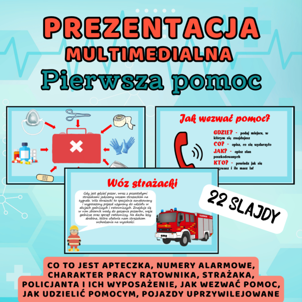 Prezentacja multimedialna - PIERWSZA POMOC