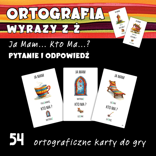 Ja mam… Kto ma…? – wyrazy z ż