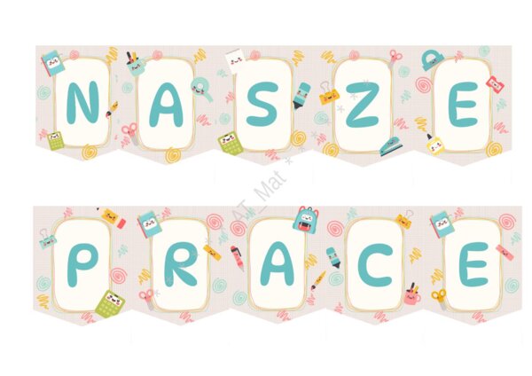 Girlanda, baner "NASZE PRACE"