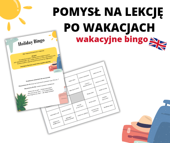 WAKACYJNE BINGO, POMYSŁ NA LEKCJĘ PO WAKACJACH, PO ANGIELSKU
