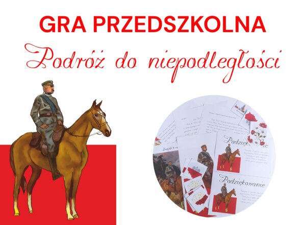 Podróż do niepodległości - gra przedszkolna