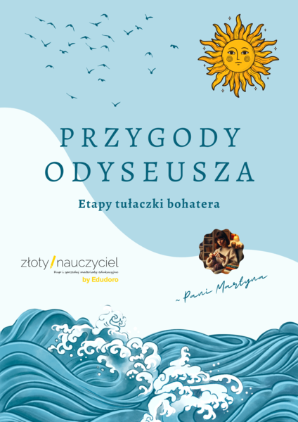 "PRZYGODY ODYSEUSZA": Etapy tułaczki bohatera *Rysunkowa karta pracy*