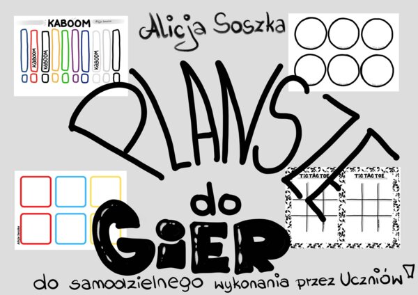 PLANSZE DO GIER by Alicja Soszka
