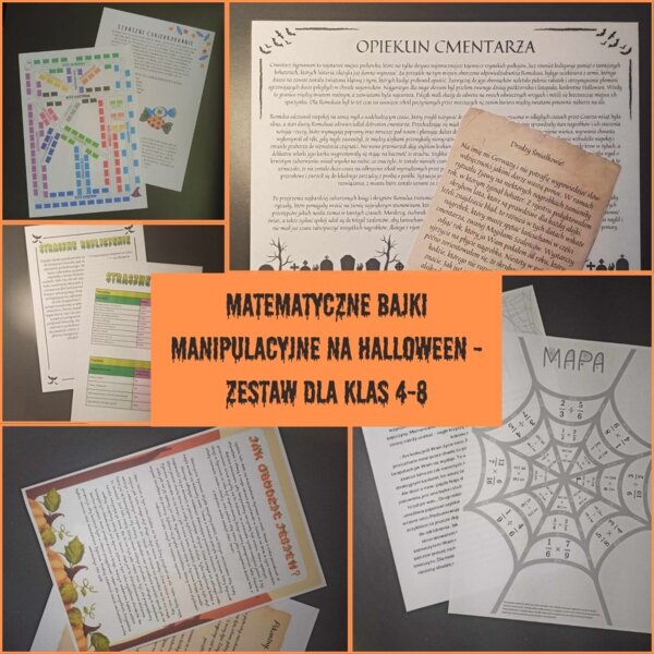 MATEMATYCZNE BAJKI MANIPULACYJNE NA HALLOWEEN - ZESTAW DLA KLAS 4-8