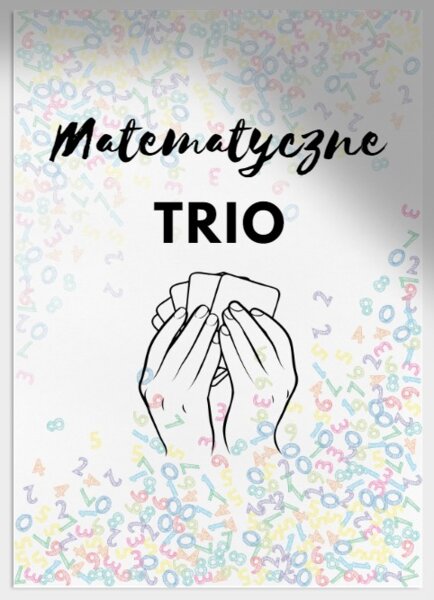Matematyczne Trio - działania na liczbach dodatnich i ujemnych.