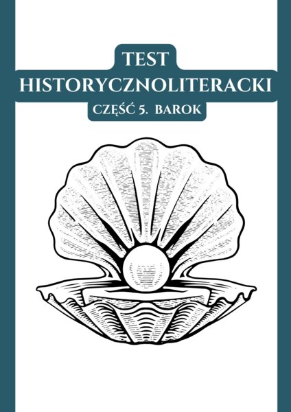 📃Test historycznoliteracki – język polski – matura Barok