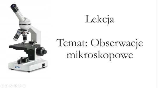 Obserwacje mikroskopowe - klasa 5 - scenariusz lekcji