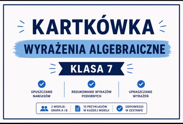 Kartkówka wyrażenia algebraiczne - upraszczanie