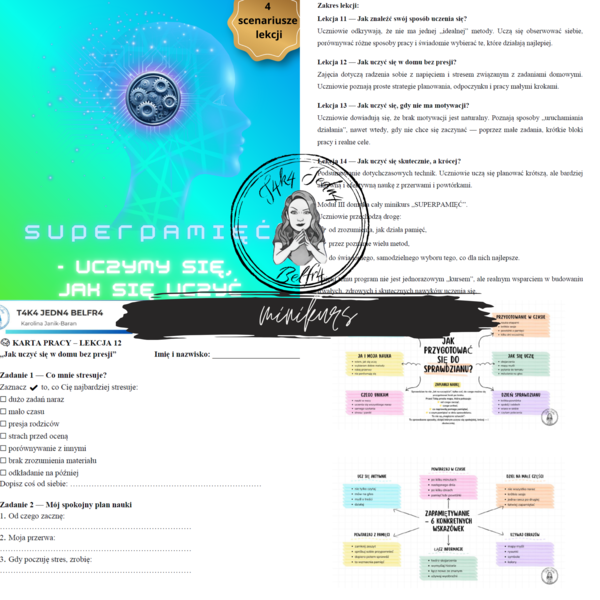 „SUPERPAMIĘĆ  – UCZYMY SIĘ, JAK SIĘ UCZYĆ” CZ. III - MINIKURS ROZWIJANIA UMIEJĘTNOŚCI UCZENIA SIĘ  DLA UCZNIÓW KLAS IV–VI