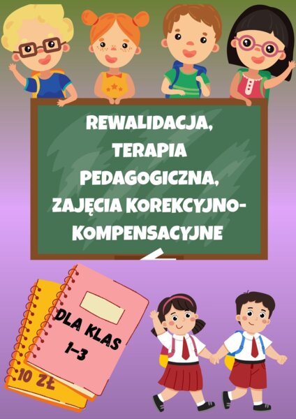 Rewalidacja | Terapia pedagogiczna | Korekcja – klasy 1–3