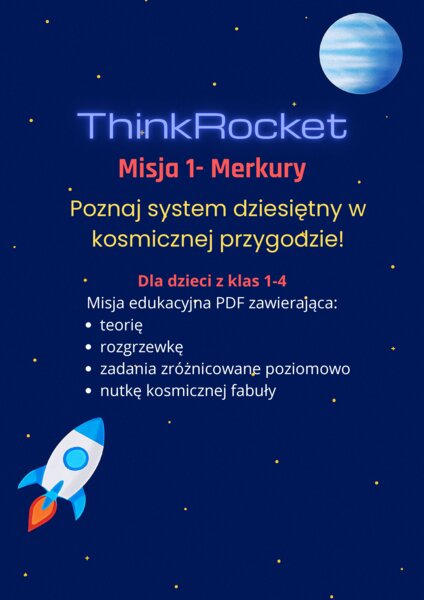 System dziesiętny w kosmicznej przygodzie (klasy 1–4) | Przetestuj styl ThinkRocket