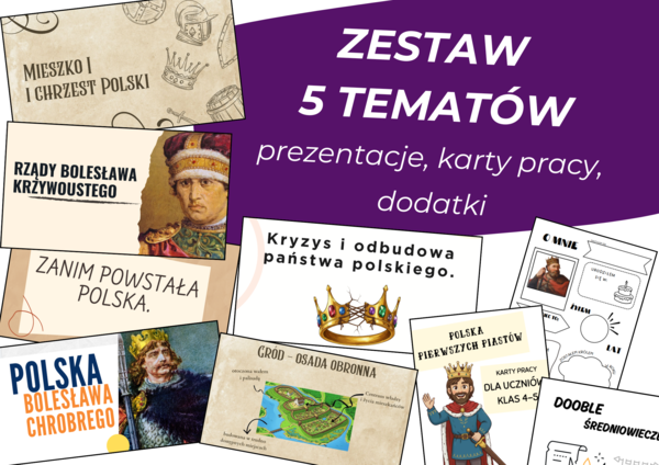 Polska pierwszych Piastów – ZESTAW materiałów dydaktycznych
