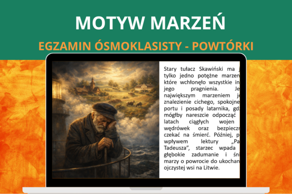 Motyw marzeń – prezentacja | język polski, motywy literackie, przykłady, rozprawka, egzamin ósmoklasisty, klasa 7–8