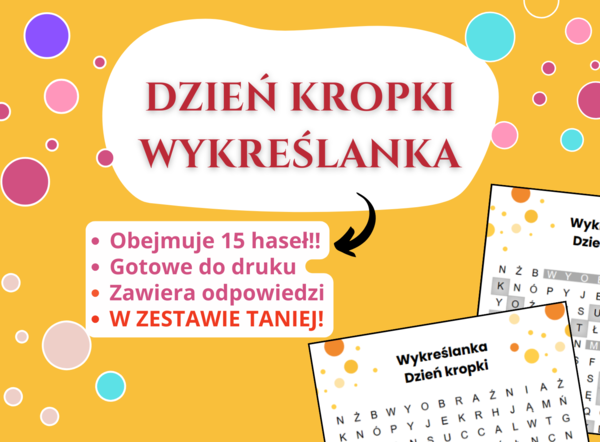 Wykreślanka „Dzień Kropki” 🔴✨ – kreatywność, wyobraźnia, odwaga, sztuka – klasy 1–6, świetlica, godzina wychowawcza