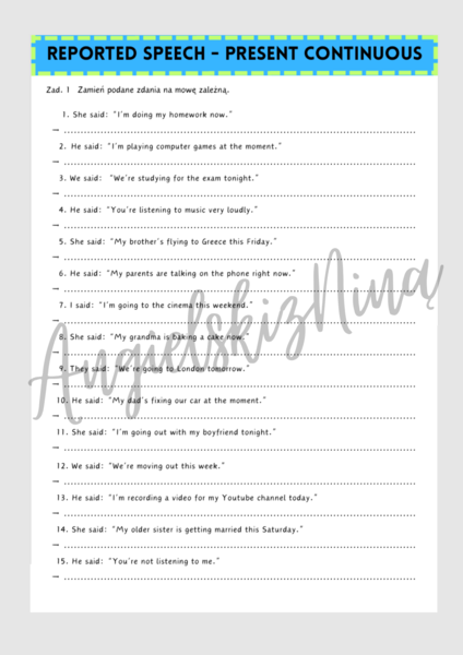 Reported Speech - Present  Continuous  - karta pracy - mowa zależna - gramatyka - ćwiczenia - matura - angielski - do wydrukowania - .pdf