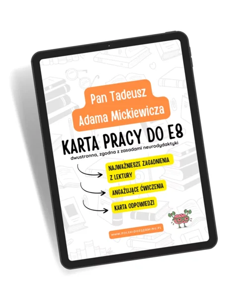 Pan Tadeusz Adama Mickiewicza – Karta pracy do egzaminu ósmoklasisty