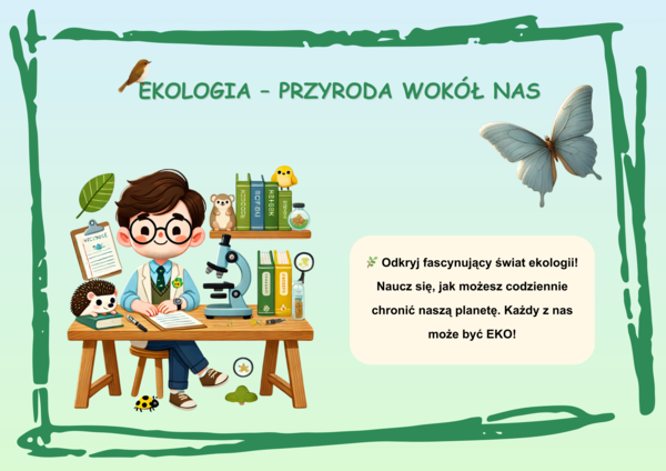 Czym jest ekologia? Zwierzęta leśne. Grzyby. Ciekawostki. Hotelik dla owadów. Naklejki. Mini-bajka.