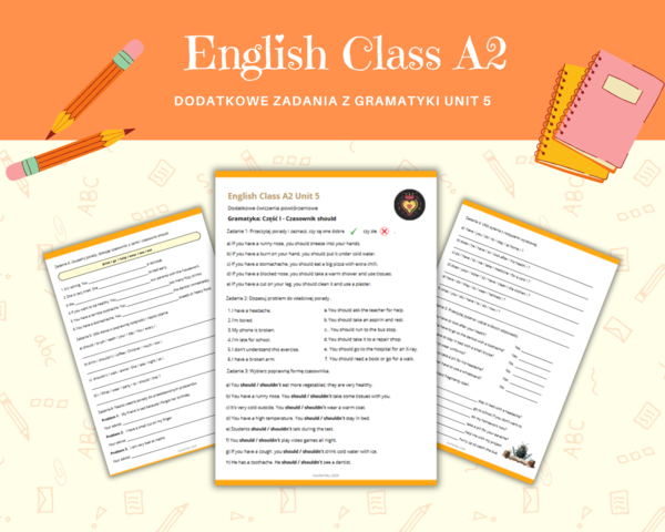 Gramatyka dla klasy 6: Czasownik should oraz have to  Na podstawie English Class A2 Unit 5